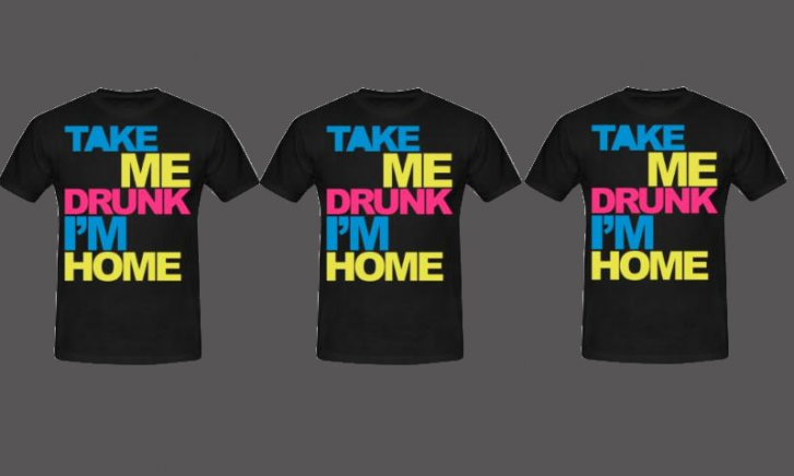 Take Me Drunk I